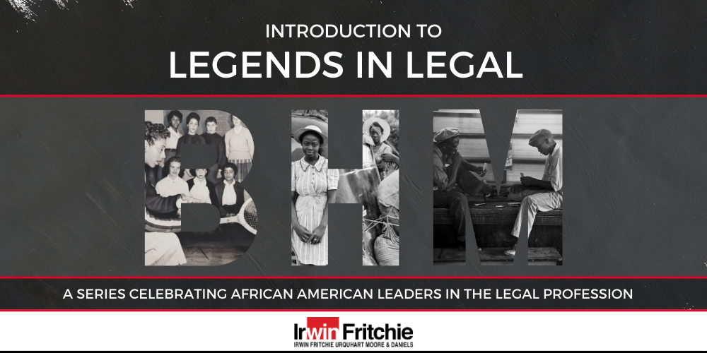 Irwin Fritchie - Legends of Legal - Intro